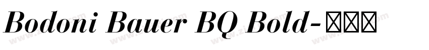 Bodoni Bauer BQ Bold字体转换
